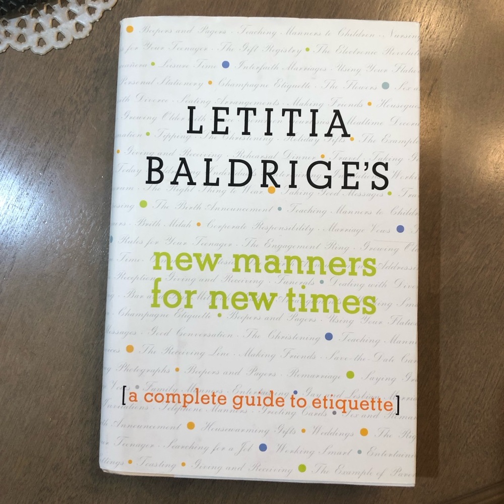 NEW Letitia Baldrige’s New Manners for New Times Guide to Etiquette Book